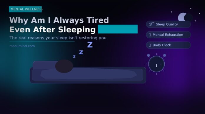 why am i always tired after sleeping 8 hours